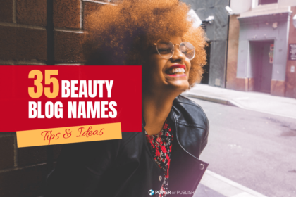 Blogging Names for Beauty Blogs blogging names for beauty
